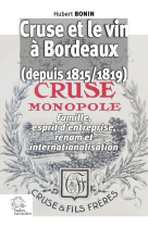 Cruse et le vin à bordeaux depuis 1815