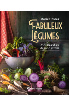 Fabuleux légumes