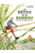 Le béton et le bambou