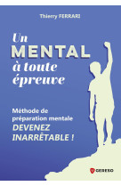Un mental à toute épreuve