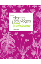 Nos plantes sauvages
