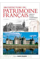 Architecture patrimoine francais : abbayes, eglises, chateaux