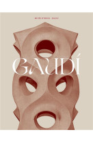 Gaudi (catalogue officiel d'exposition)