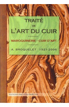 Traite de l'art du cuir - maroquinerie - cuir d'art