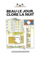 Beau le jour, clore la nuit - concours de menuiserie contemporaine