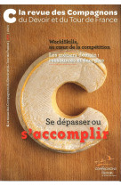 C la revue des compagnons # 7  - se depasser ou s accomplir