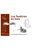 Coffret - les fenetres en bois