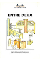 Entre deux