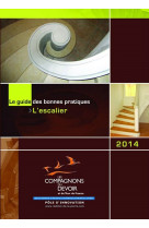 L'escalier: le guide des bonnes pratiques