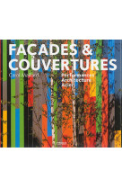 Facades et couvertures - performances - architecture - acier