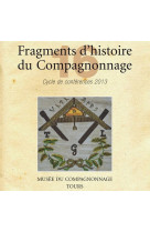 Fragments histoire 16 du compagnonnage