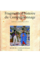 Fragments histoire 15 du compagnonnage