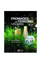 Fromages et terroirs vivants