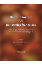 Histoire inedite des patisseries francaises