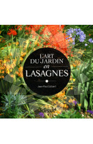 L'art du jardin en lasagnes