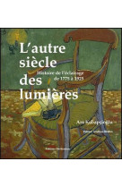 L'autre siècle des lumières