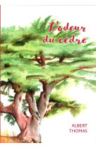 Odeur du cedre