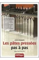 Les pates pressees pas a pas  precis fromager