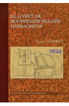 Le livret du bourrelier sellier harnacheur