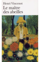 Le maitre des abeilles - chronique de montfranc-le-haut