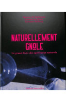 Naturellement gnôle