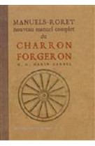 Nouveau manuel complet du charron forgeron