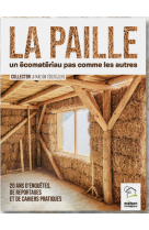 La paille un ecomateriau pas comme les autres