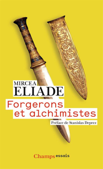 FORGERONS ET ALCHIMISTES - ELIADE/DEPREZ - FLAMMARION