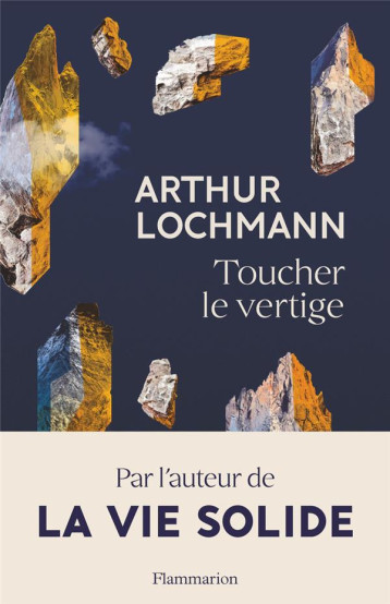 TOUCHER LE VERTIGE - LOCHMANN ARTHUR - FLAMMARION