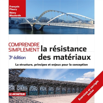 COMPRENDRE SIMPLEMENT LA RESISTANCE DES MATERIAUX - FLEURY/MOUTERDE - ARGUS