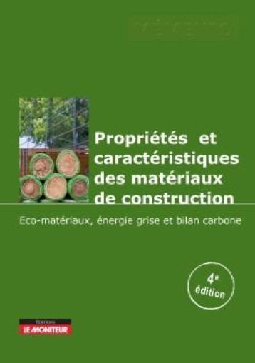 PROPRIETES ET CARACTERISTIQUES DES MATERIAUX DE CONSTRUCTION - ECO-M - COUASNET YVES - ARGUS