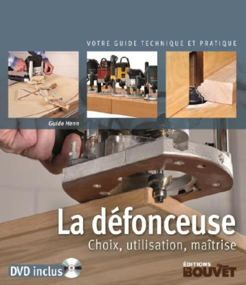 LA DEFONCEUSE - CHOIX, UTILISATION, MAITRISE - HENN GUIDO - MARTIN MEDIA