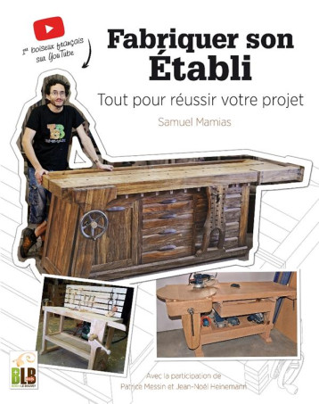 FABRIQUER SON ETABLI - TOUT POUR REUSSIR VOTRE PROJET - MAMIAS SAMUEL - MARTIN MEDIA