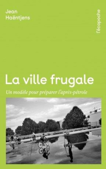 LA VILLE FRUGALE - HAENTJENS JEAN - RUE ECHIQUIER