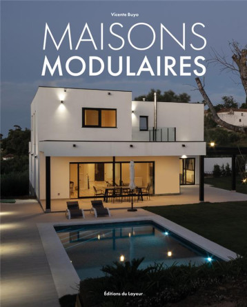 MAISONS MODULAIRES - BUYO VICENTE - DU LAYEUR EDITI