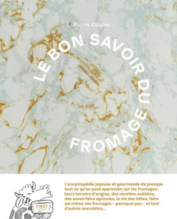 LE BON SAVOIR DU FROMAGE - COULON PIERRE - FIRST