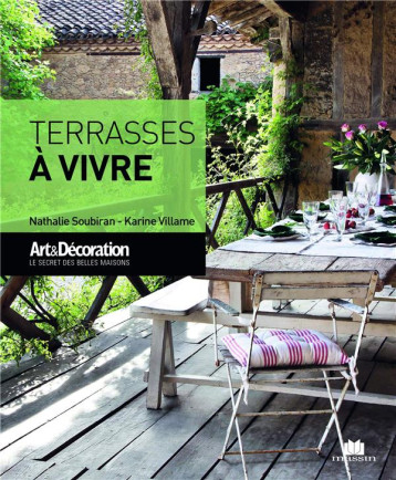 TERRASSES A VIVRE - SOUBIRAN NATHALIE - CHARLES MASSIN