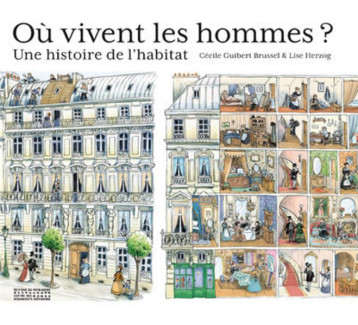 OU VIVENT LES HOMMES ? UNE HISTOIRE DE L'HABITAT - GUIBERT/HERZOG - Ed. du Patrimoine