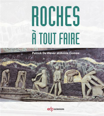 ROCHES A TOUT FAIRE - DE WEVER/CORNEE - EDP SCIENCES