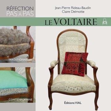 REFECTION PAS A PAS. LE VOLTAIRE - DELMOTTE - Vial