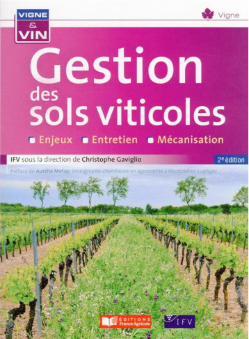 LA GESTION DES SOLS VITICOLES - COLLECTIF - FRANCE AGRICOLE