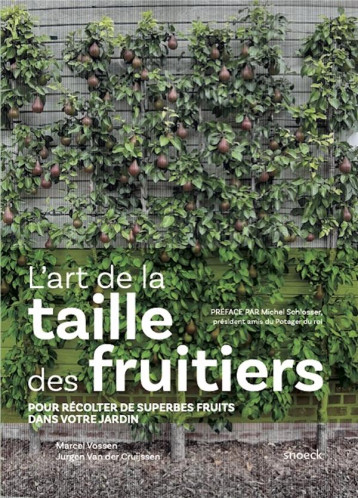 L'ART DE LA TAILLE DES FRUITIERS - VOSSEN MARCEL - NC