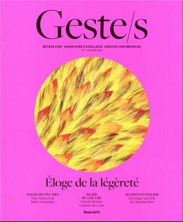 GESTE/S T.7 : ELOGE DE LA LEGERETE - METIERS D ART, SAVOIR-FAIRE D'EXCELLENCE, CREATION CONTEMPORAIN - COLLECTIF - NC