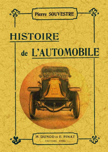 HISTOIRE DE L'AUTOMOBILE - SOUVESTRE PIERRE - Maxtor France