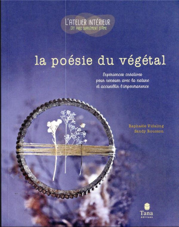 LA POESIE DU VEGETAL - VIDALING/ROUSSON - TANA