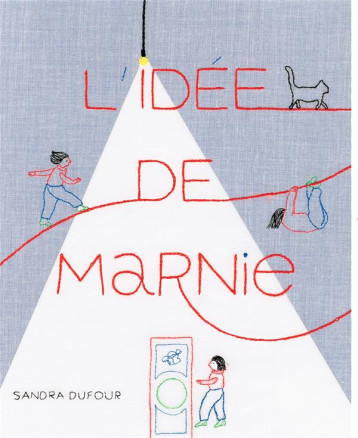 L'IDEE DE MARNIE - DUFOUR SANDRA - THIERRY MAGNIER