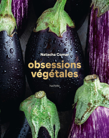 Obsessions végétales -  Free the pickle - HACHETTE PRAT