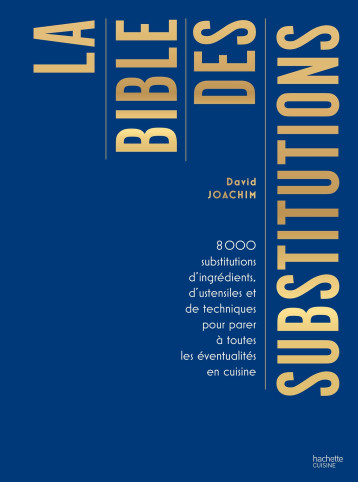 La bible des substitutions - David Joachim - HACHETTE PRAT