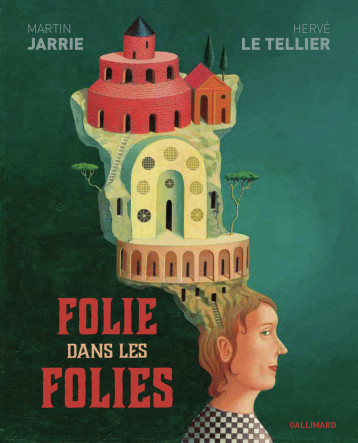 Folie dans les folies -  JARRIE/LE TELLIER - GALLIMARD