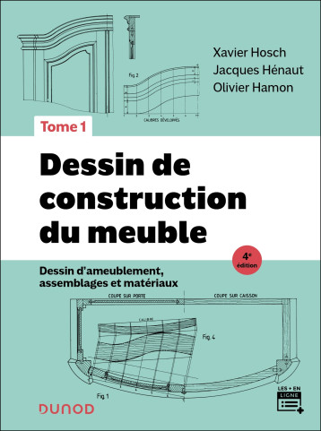 Dessin de construction du meuble - Tome 1 - 4e éd. - Xavier Hosch - DUNOD